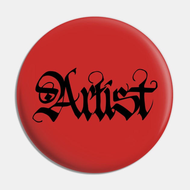 I'm an Artist Pin by Sticky Wicky Studio