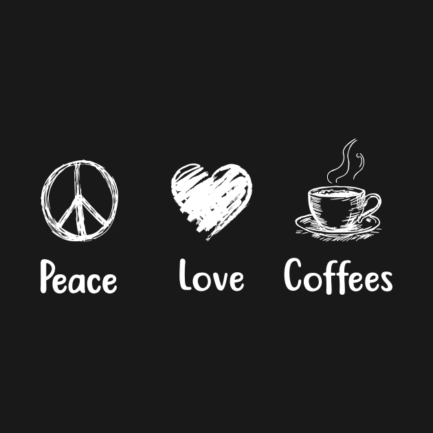 Peace Love Coffees Peace Sign by Terryeare