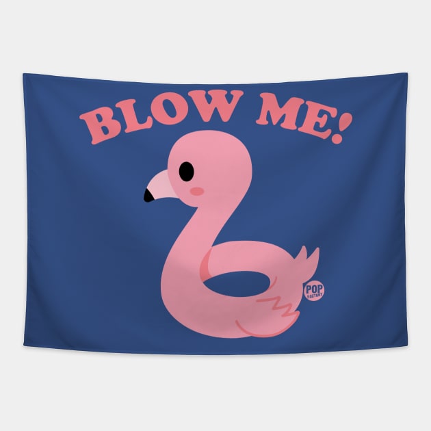 BLOW ME Tapestry by toddgoldmanart