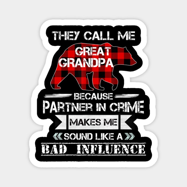 They Call me Great Grandpa Bear Red Plaid Matching Family Magnet by crowominousnigerian 