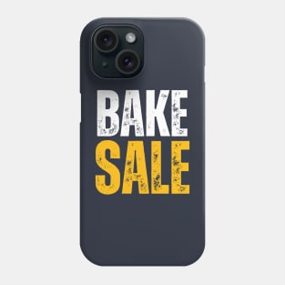BAKE SALE Phone Case