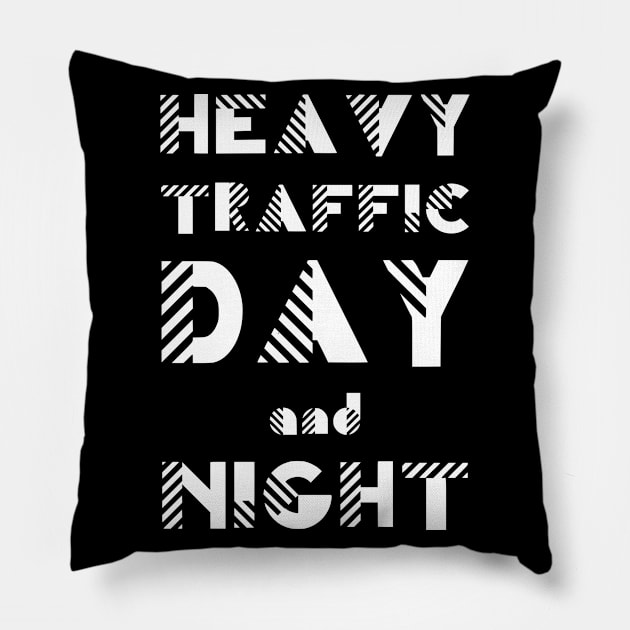 Heavy Traffic Day And Night On Black Pillow by funfun