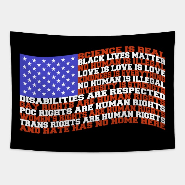 Science Is Real Black Lives Matter Kindness American Flag Tapestry by tommartinart