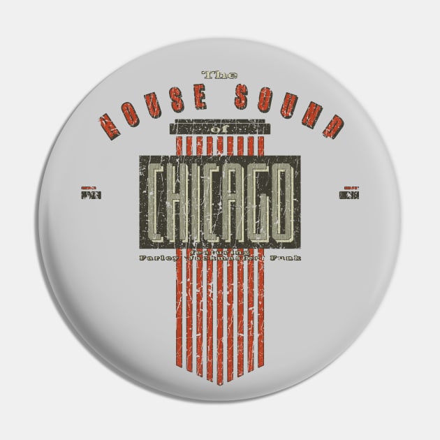 The House Sound Of Chicago 1986 Pin by JCD666