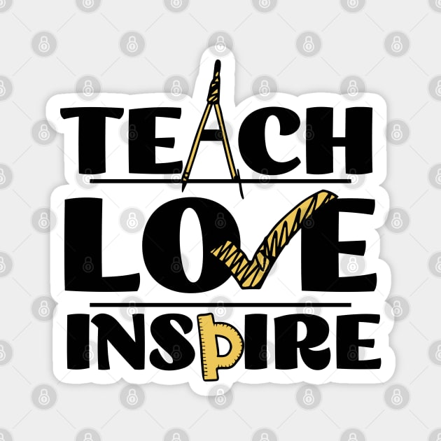 Teach Love Inspire Magnet by The WYLD Tribe