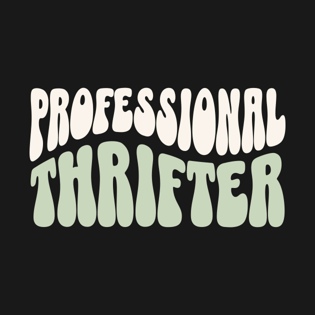 Professional Thrifter by LizardIsland