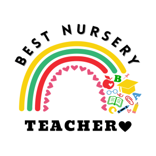 Best Nursery Teacher T-Shirt