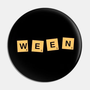 WEEN Scrabble Points Pin