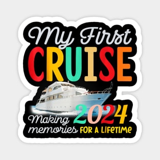 My First Cruise 2024 Vacation Ship Family Travel Squad Magnet
