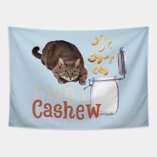 I Will Cashew (Tabby Cat) Tapestry