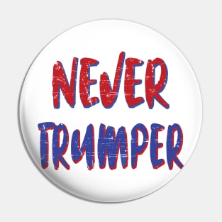 never Trumper Pin