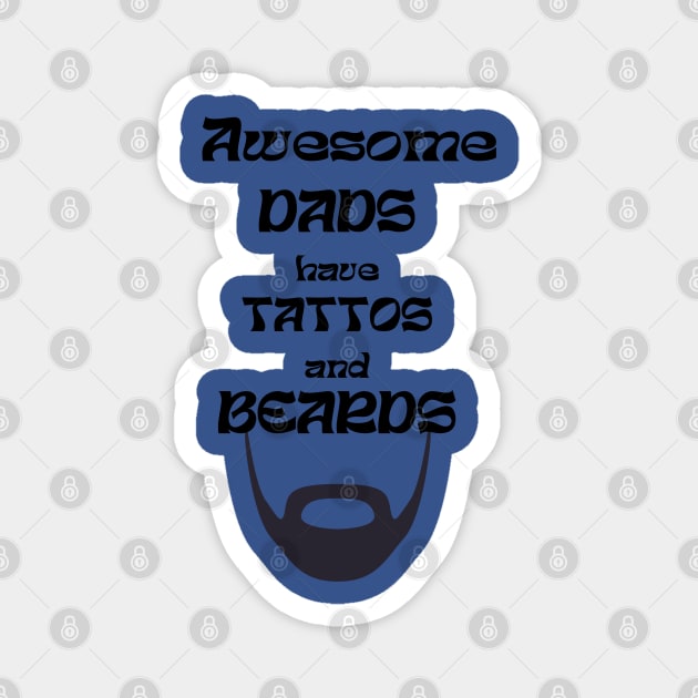 Awesome Dads Magnet by Lili's Designs