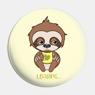 Loading, cute sloth Pin