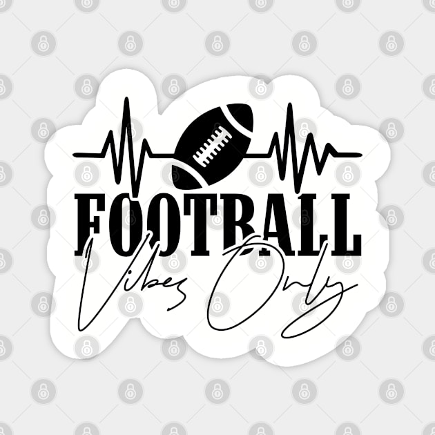 Football vibes only Magnet by Teefold