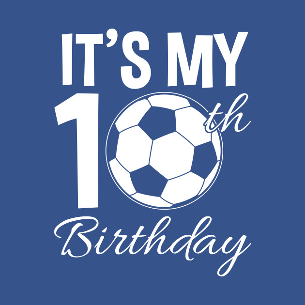 Disover 10th Birthday Soccer - Birthday - T-Shirt