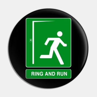 Ring and Run Pin