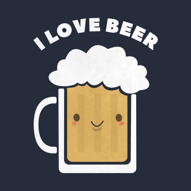 I love beer t-shirt by happinessinatee