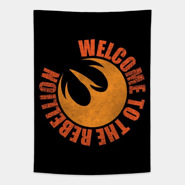 welcome to the rebellion Tapestry by 66designer99