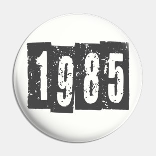 1985 Pin