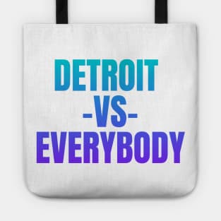 Detroit vs Everybody Tote