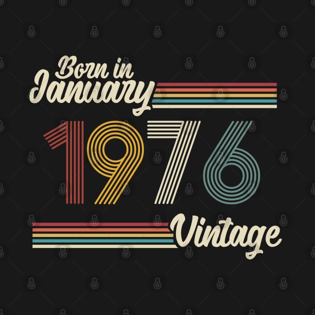 Vintage Born in January 1976 by Jokowow