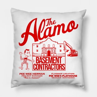 Pee Wee Herman's Alamo Basement Contractors Pillow