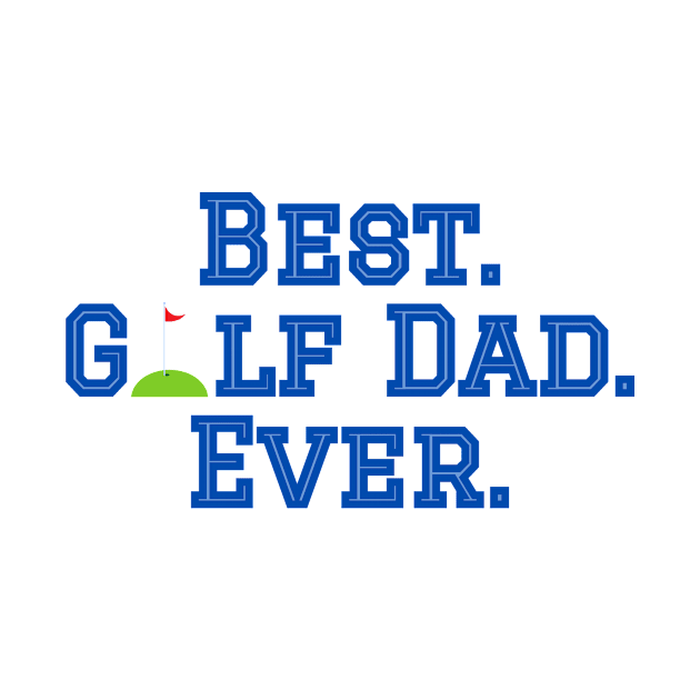 Best Golf Dad by College Mascot Designs