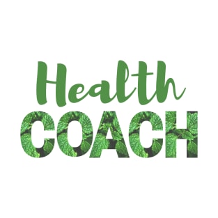 Health Coach T-Shirt