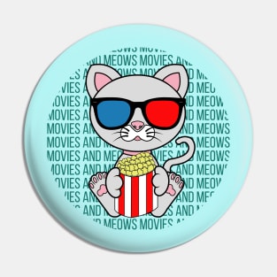 All I Need is movies and cats, movies and cats, movies and cats lover Pin