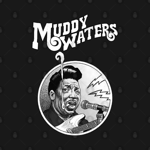 Muddy Water Blues Legend by CosmicAngerDesign