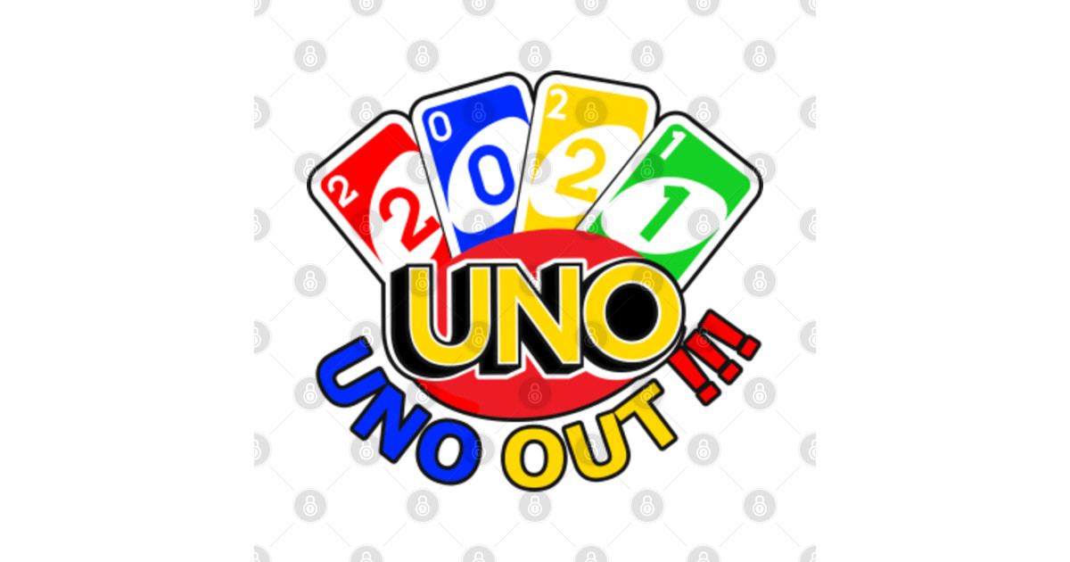 2021 uno out shirt