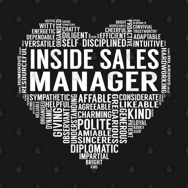 Inside Sales Manager Heart by LotusTee