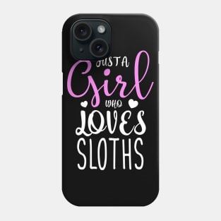 Sloth Quote Girl Phone Case