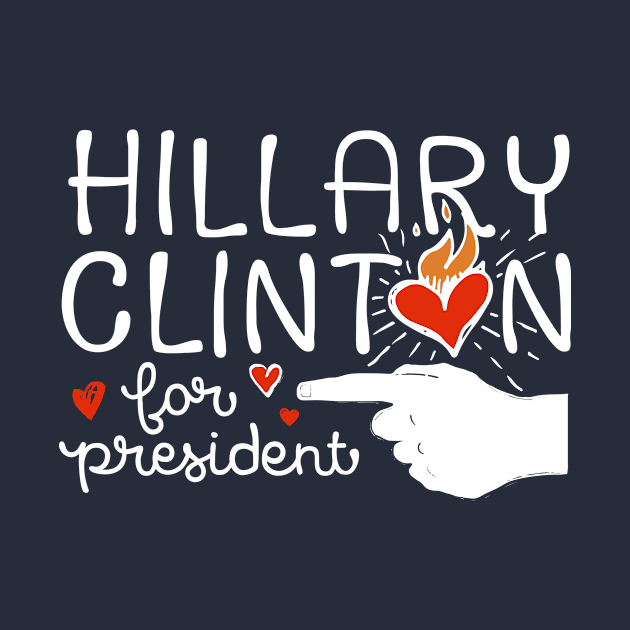 Burning Hearts Hillary for President by kippygo