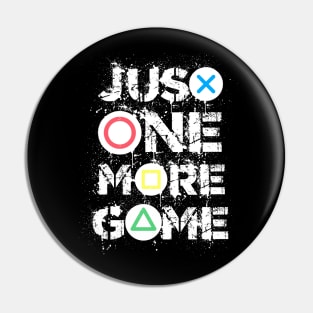 Just one more game Funny gaming quotes Gamer gifts Pin