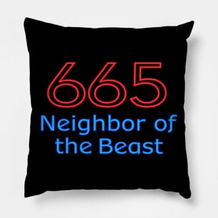 665 Neighbor of the Beast Pillow