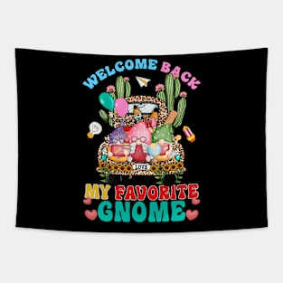 Welcome Back My Favorite Gnome Cute Tapestry