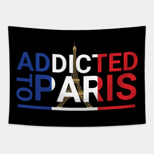 new addicted to paris france cool design Tapestry