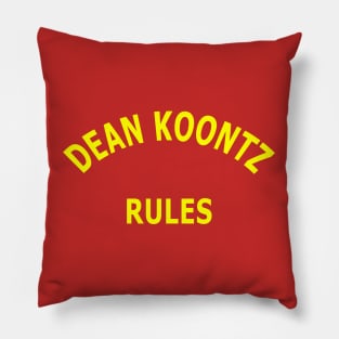 Dean Koontz Rules Pillow