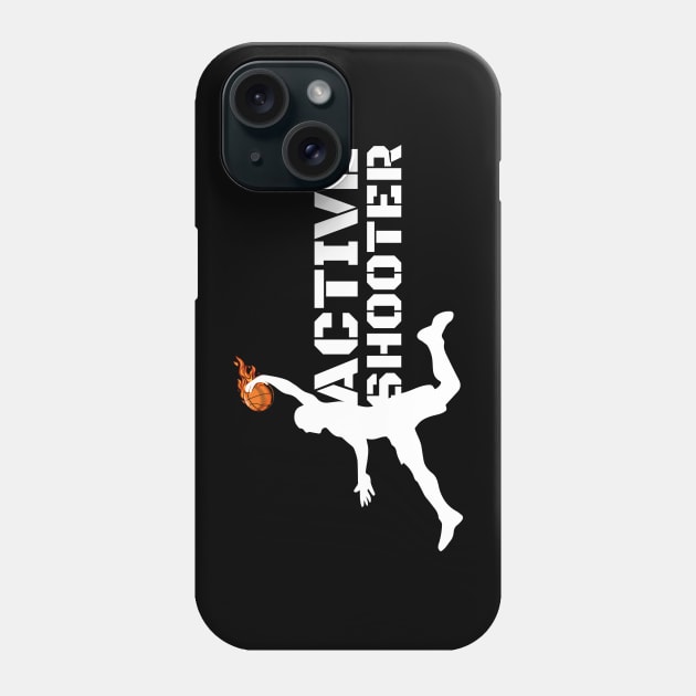 Active Shooter Basketball Phone Case by DMS DESIGN