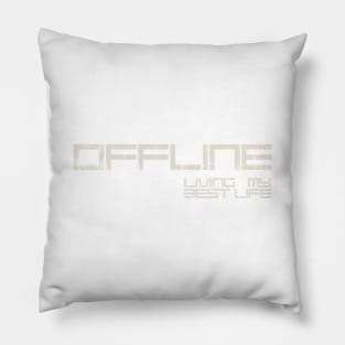 OFFLINE Pillow