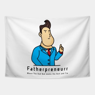 Fatherprenuerr Tapestry