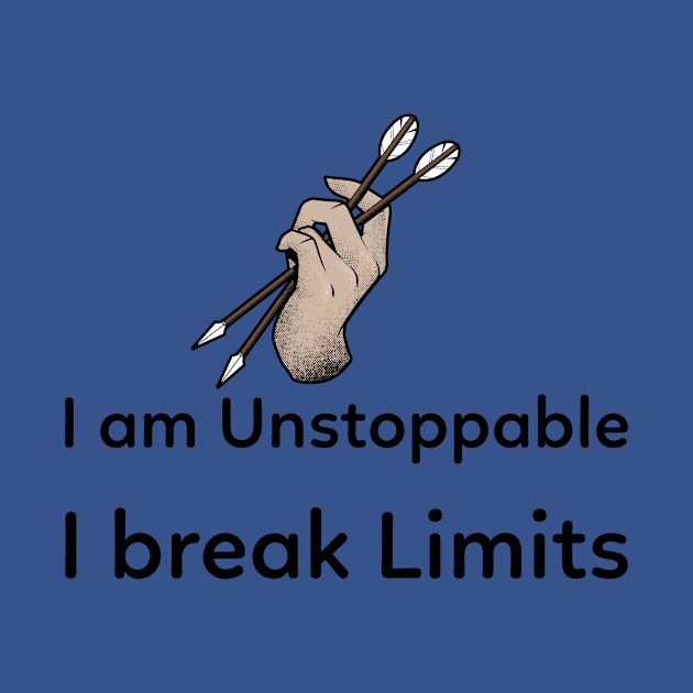 Limit Breaker, Unstoppable tees, hoodies, phone cases by NewCreation