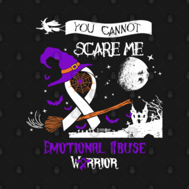 Discover Emotional Abuse Awareness You Cannot Scare Me Ribbon Witch Halloween Costume - Emotional Abuse Awareness - T-Shirt