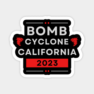 Bomb Cyclone - California 2023 Magnet