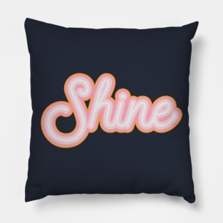 Shine Pillow