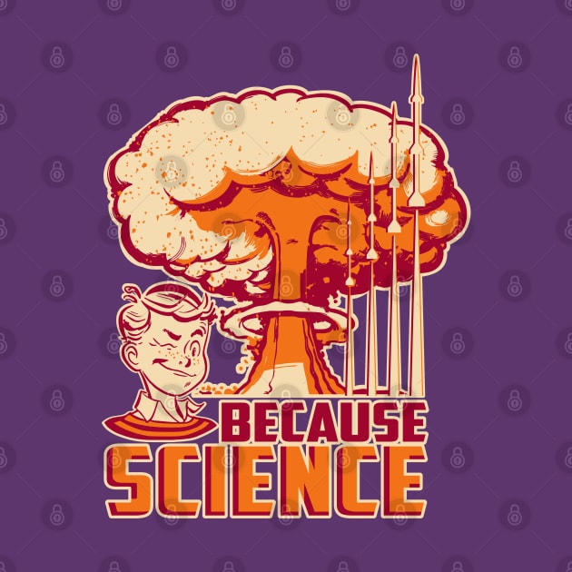 Because Science by DavesTees