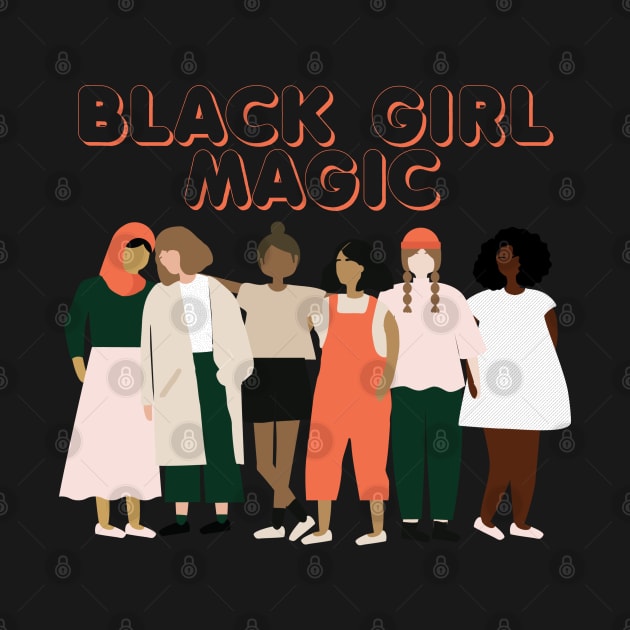 Black Girl Magic by KMLdesign