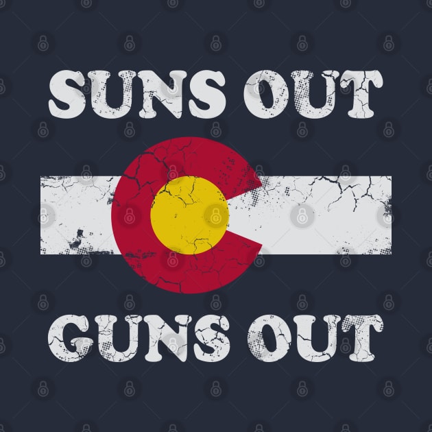 Colorado Flag Suns Out Guns Out by E