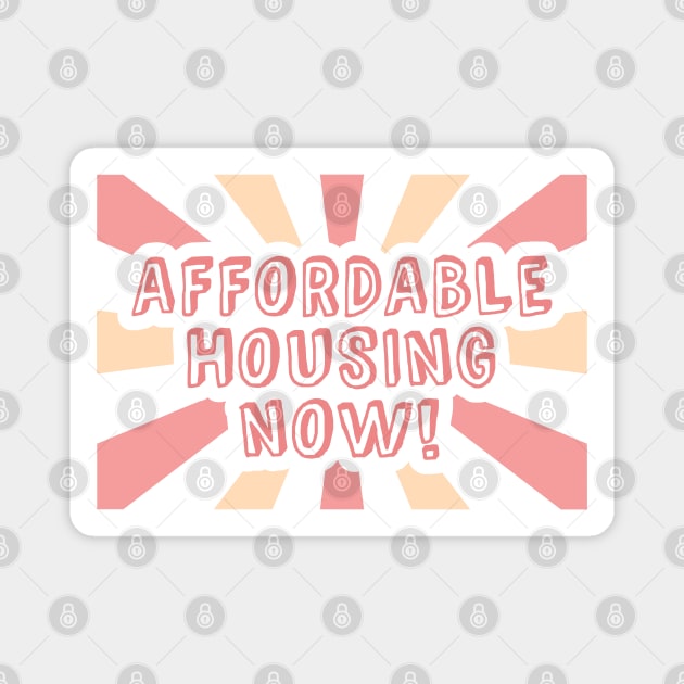 Affordable Housing Now - Housing Affordability Magnet by Football from the Left